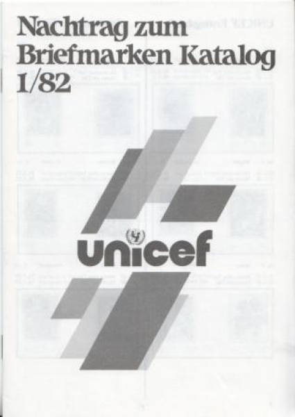 UNO UNICEF Nachtrag zum Katalog 1 / 82
